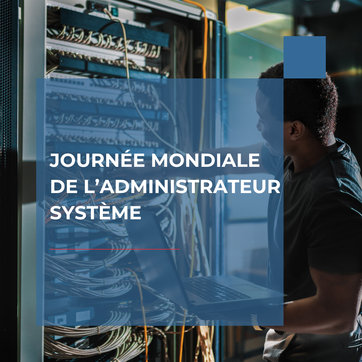 🖥️ Journée mondiale de l’administrateur système