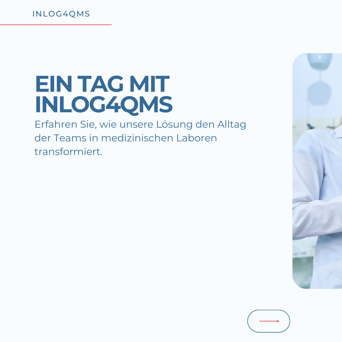 Entdecken Sie, wie Inlog4QMS den Laboralltag verändert!