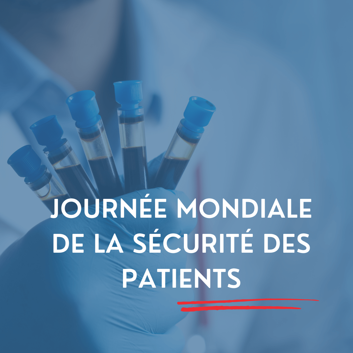 Journée mondiale de la sécurité des patients