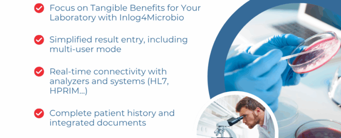 Focus on Tangible Benefits for Your Laboratory with Inlog4Microbio