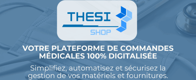 Commandez, suivez, réceptionnez, tout est simple avec THESI Shop !