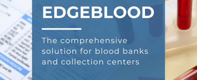 Discover how EdgeBlood is transforming blood and transfusion management