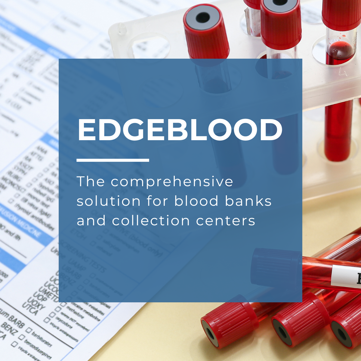 Discover how EdgeBlood is transforming blood and transfusion management