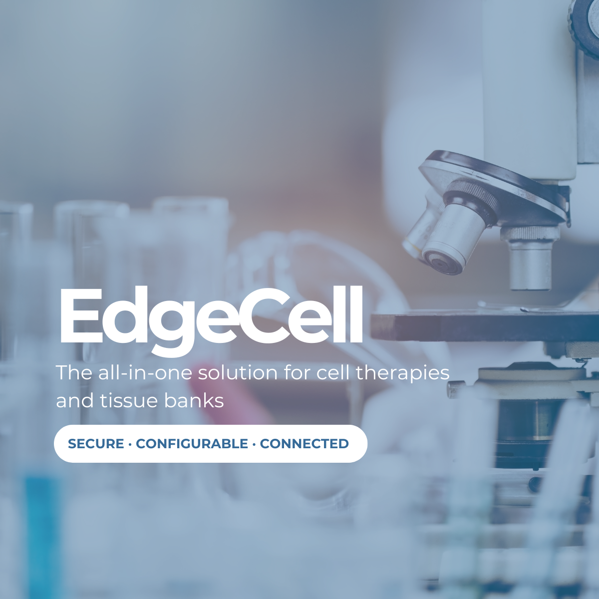 The all-in-one solution for cell therapies and tissue banks