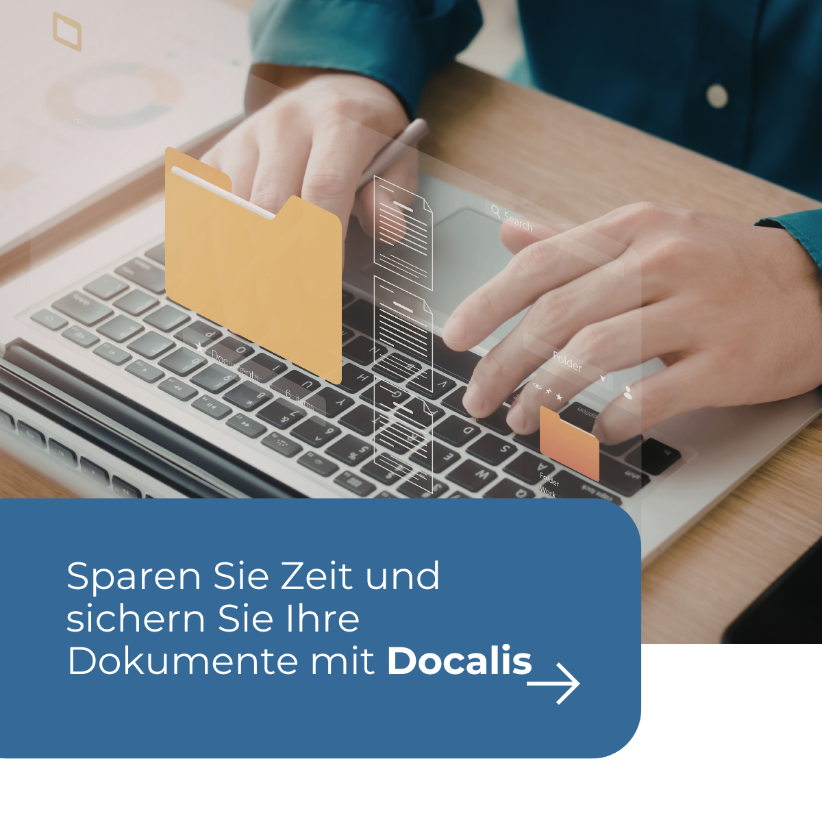 Sparen Sie Zeit und sichern Sie Ihre Dokumente mit Docalis