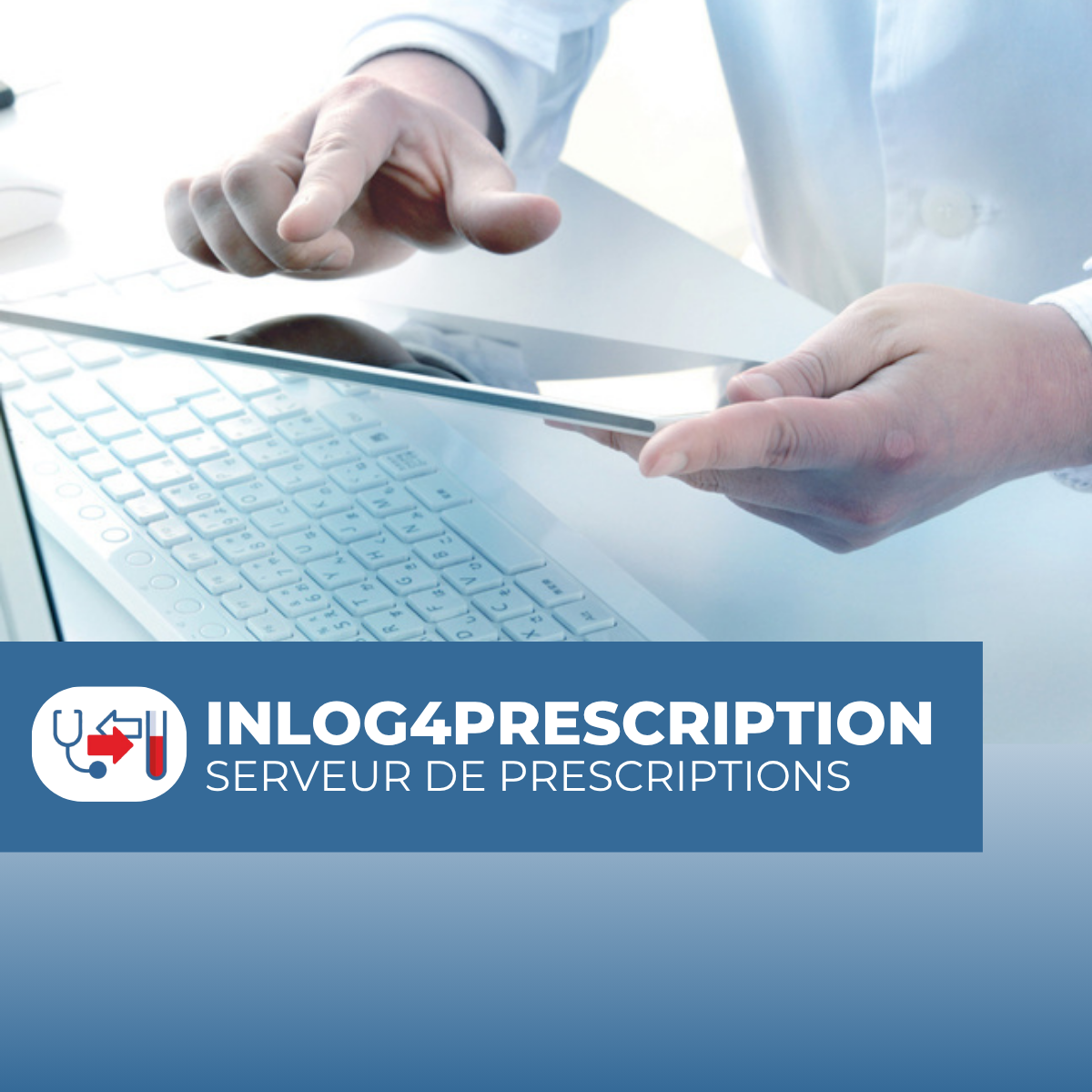 Digitaliser et sécuriser la prescription de biologie médicale