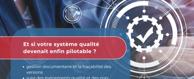 Et si votre système qualité devenait enfin pilotable ?