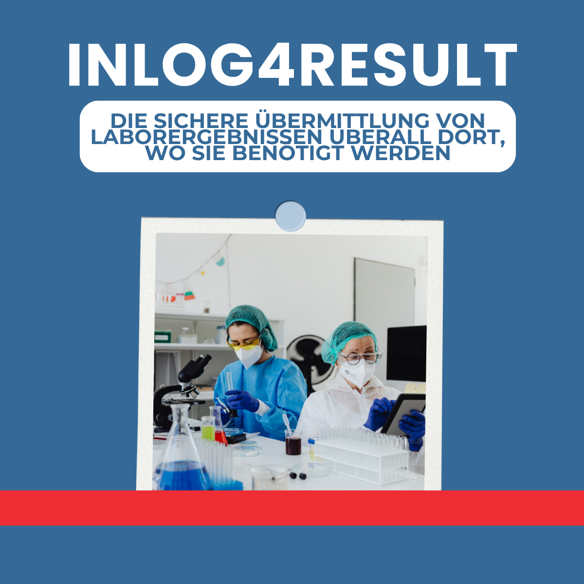 Inlog4Result: die sichere Übermittlung von Laborergebnissen überall dort, wo sie benötigt werden