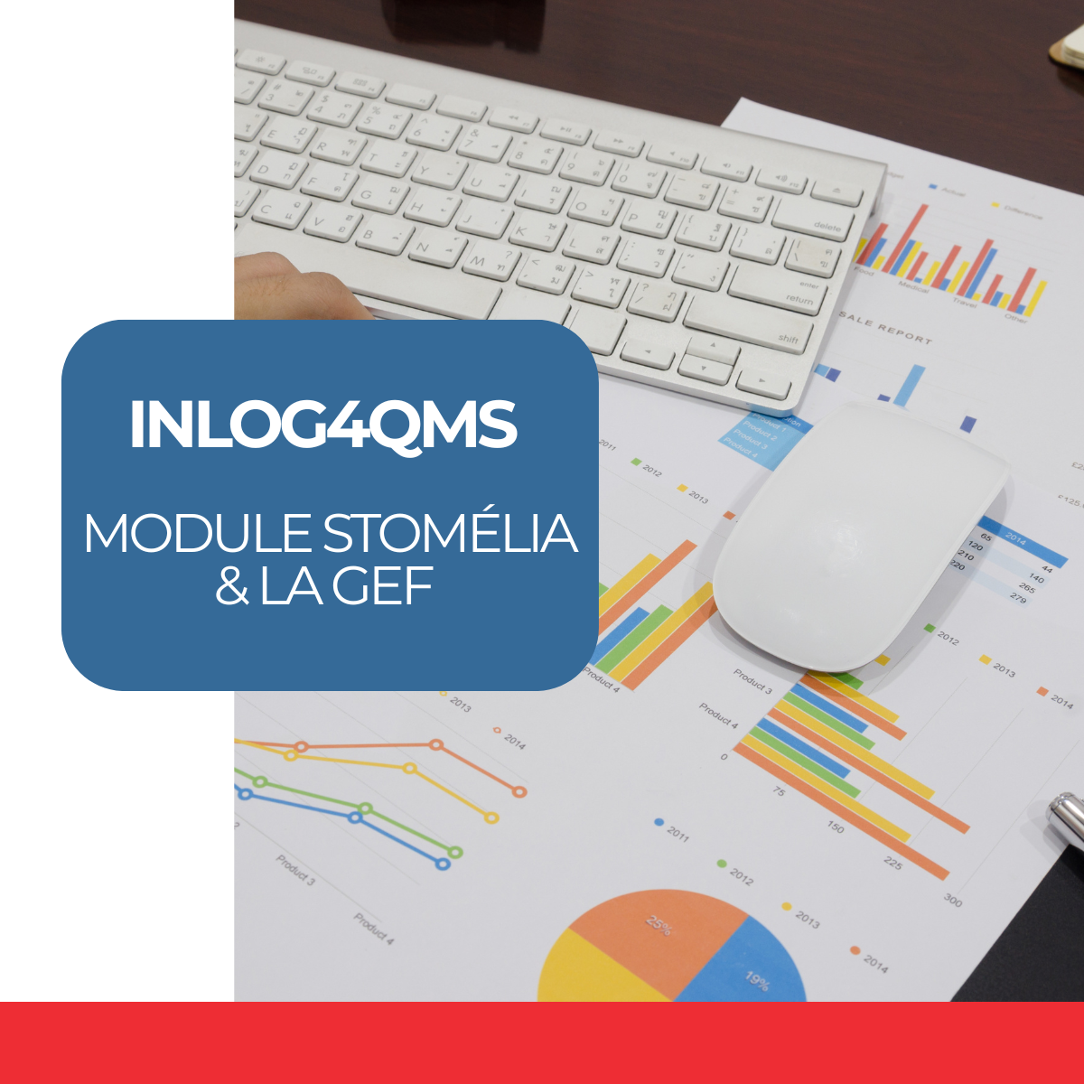 Inlog4QMS – Module Stomélia & la GEF